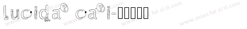 lucida cai字体转换